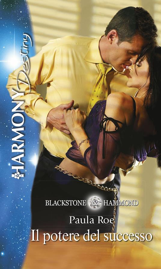 Il potere del successo. Blackstone & Hammond. Vol. 5 - Paula Roe - ebook