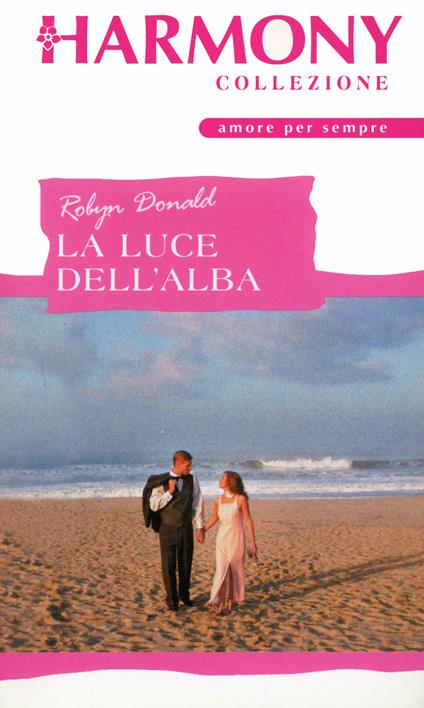 La luce dell'alba - Robyn Donald - ebook