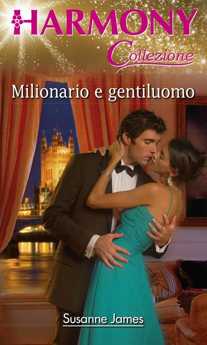 Milionario e gentiluomo - Susanne James - ebook