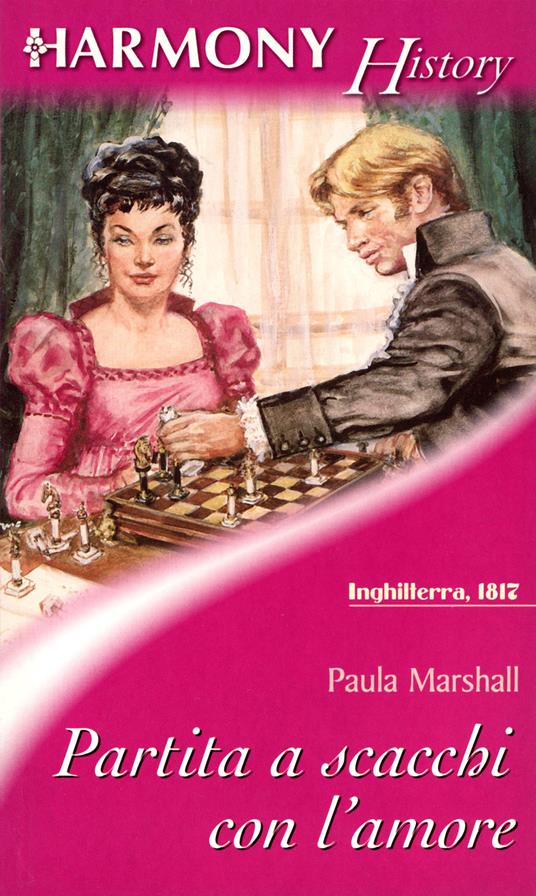 Partita a scacchi con l'amore - Paula Marshall - ebook