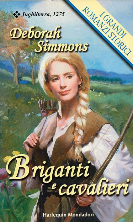 Briganti e cavalieri - Deborah Simmons - ebook