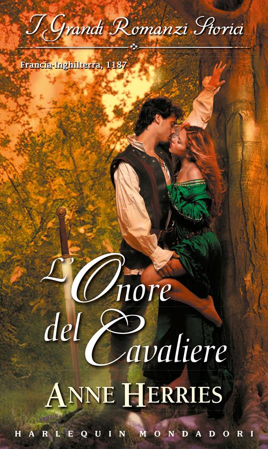 L' onore del cavaliere - Anne Herries - ebook