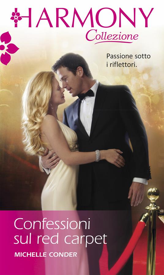 Confessioni sul red carpet - Michelle Conder - ebook