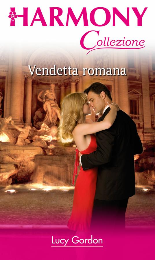 Vendetta romana - Lucy Gordon - ebook