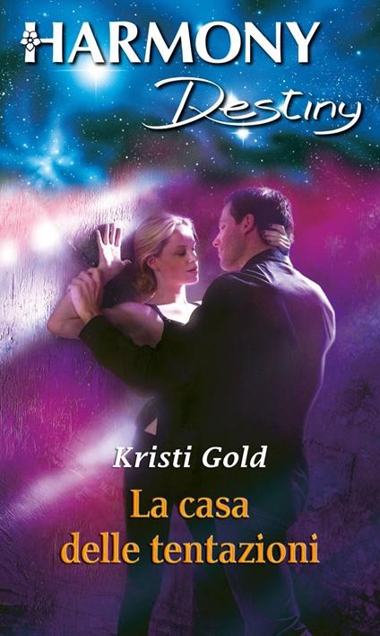 La casa delle tentazioni - Kristi Gold - ebook