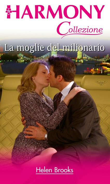 La moglie del milionario - Helen Brooks - ebook