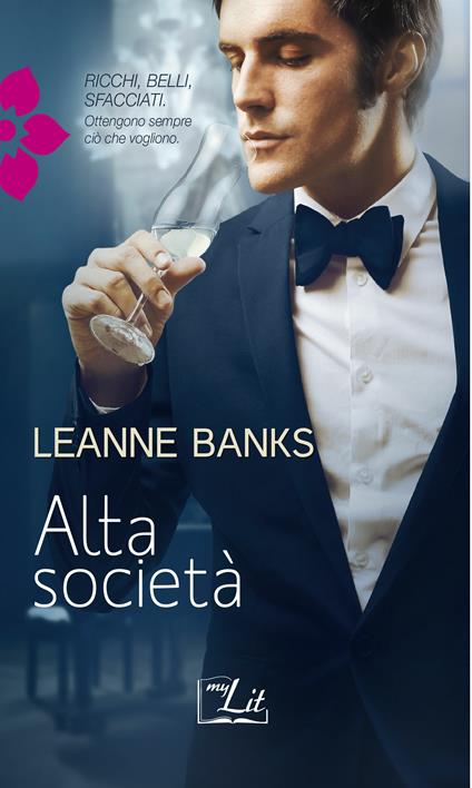 Alta società: Rischiosa seduzione-Sedotta per contratto - Leanne Banks - ebook