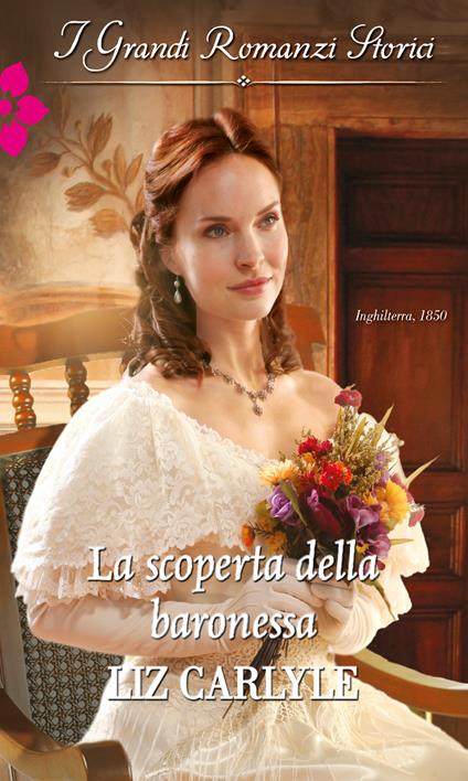 La scoperta della baronessa - Liz Carlyle - ebook