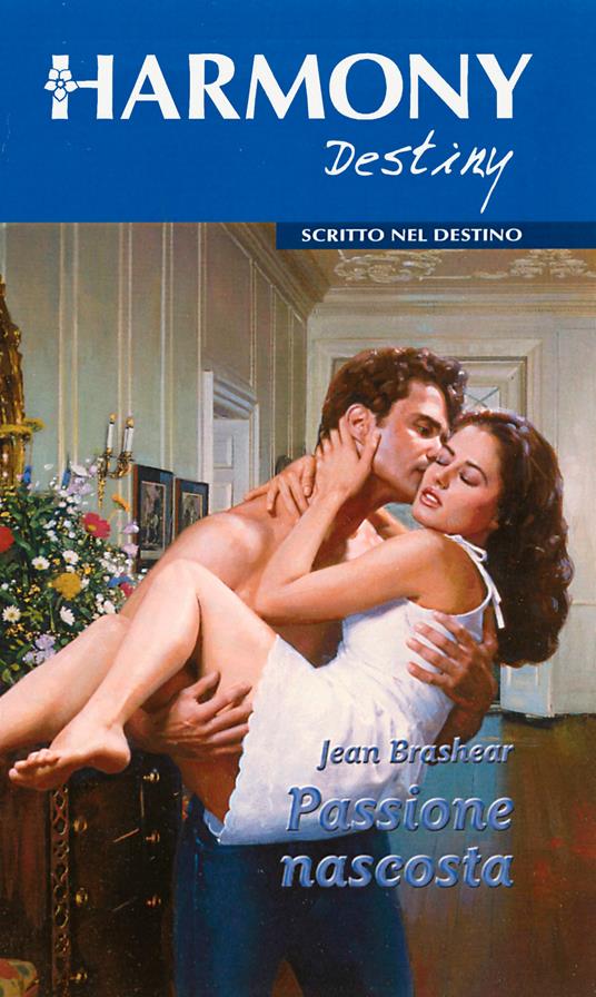 Passione nascosta - Jean Brashear - ebook