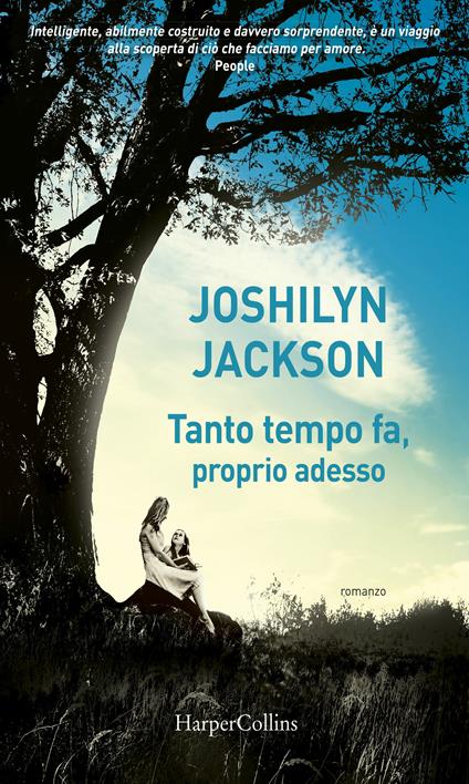 Tanto tempo fa, proprio adesso - Joshilyn Jackson,C. Lionetti - ebook