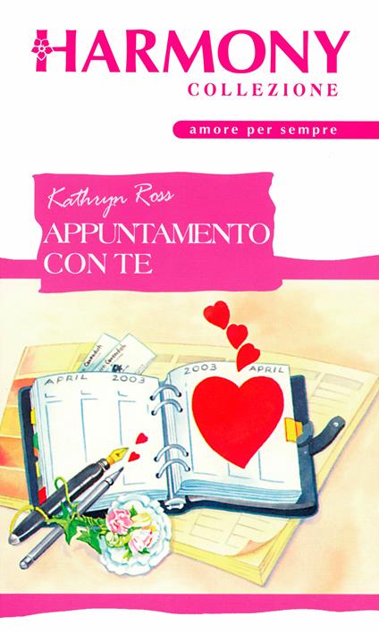 Appuntamento con te - Kathryn Ross - ebook