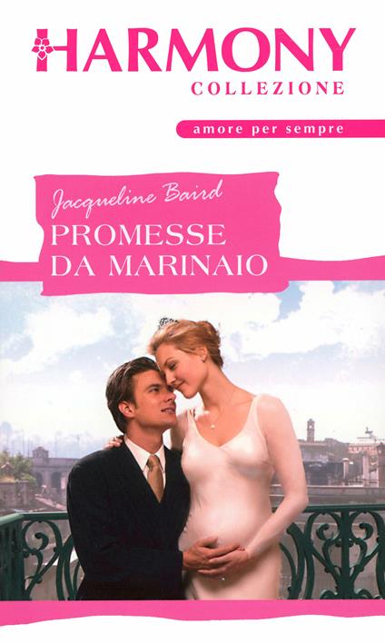 Promesse da marinaio - Jacqueline Baird - ebook