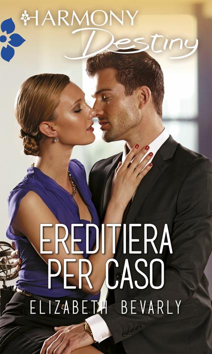 Ereditiera per caso - Elizabeth Bevarly - ebook