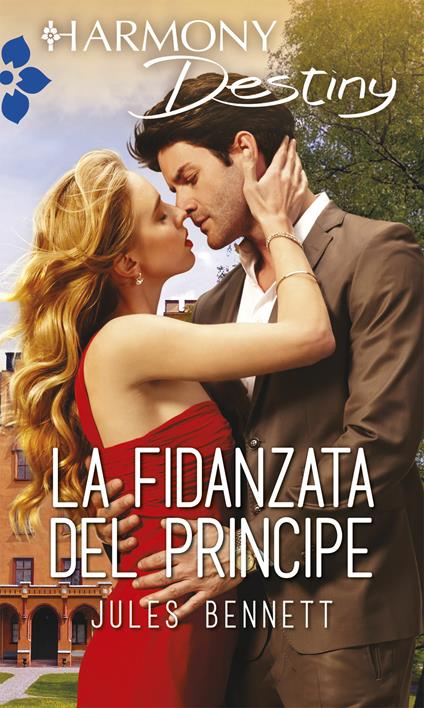 La fidanzata del principe - Jules Bennett - ebook