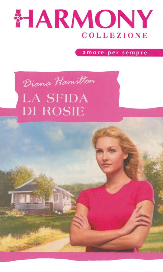 La sfida di Rosie - Diana Hamilton - ebook