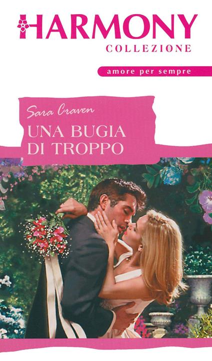 Una bugia di troppo - Sara Craven - ebook