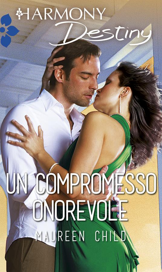 Un compromesso onorevole - Maureen Child - ebook