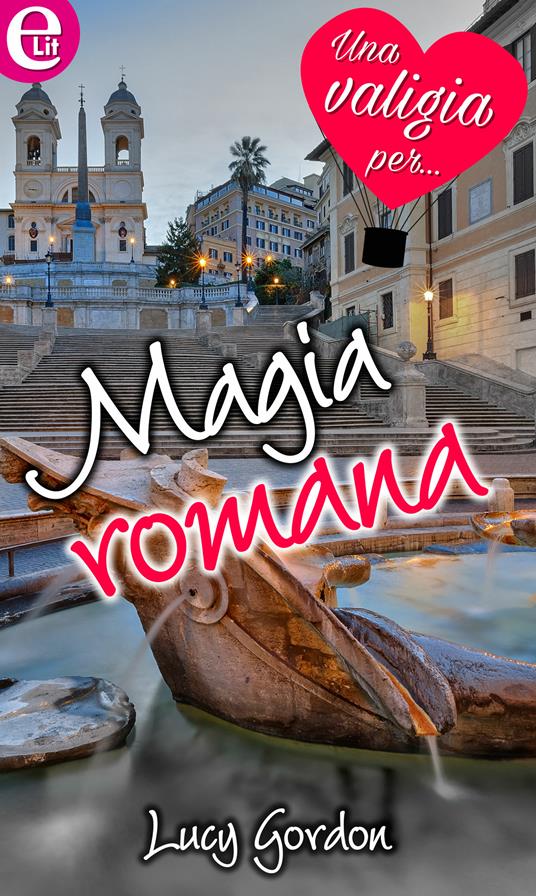 Magia romana - Lucy Gordon - ebook