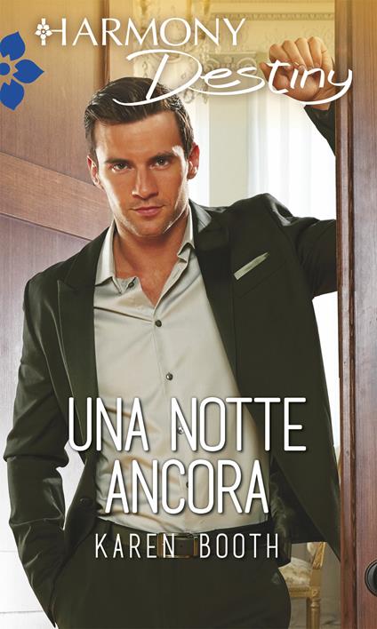 Una notte ancora - Karen Booth - ebook