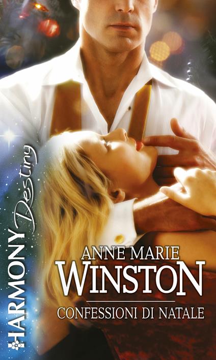 Confessioni di Natale - Anne Marie Winston - ebook