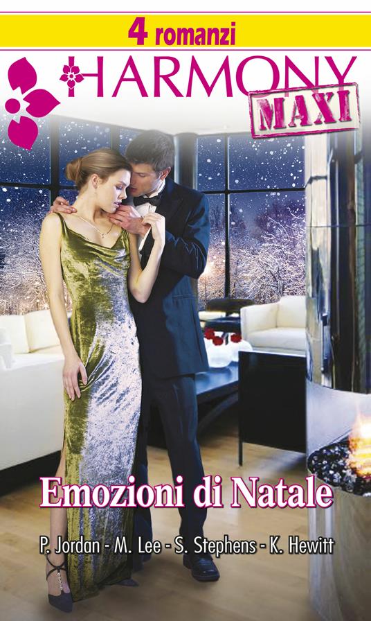 Emozioni di Natale: L'amante di sua maestà-Bollenti ricordi-Sedotta da un playboy-Caldo vento greco - Kate Hewitt,Penny Jordan,Miranda Lee,Susan Stephens - ebook