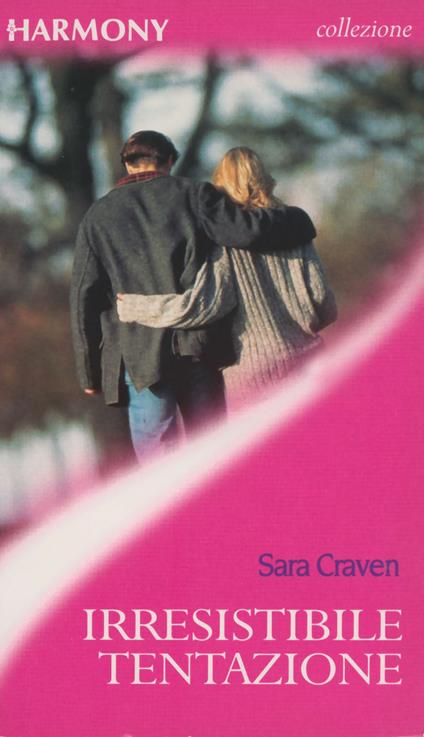 Irresistibile tentazione - Sara Craven - ebook