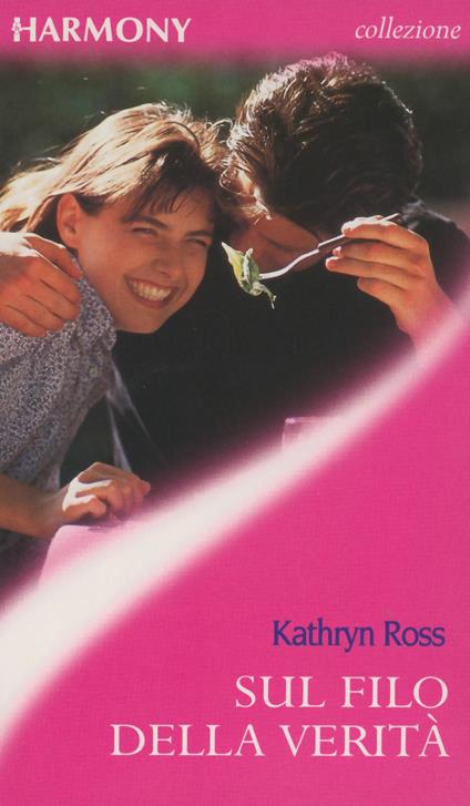 Sul filo della verità - Kathryn Ross - ebook