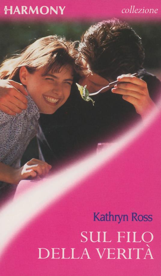 Sul filo della verità - Kathryn Ross - ebook