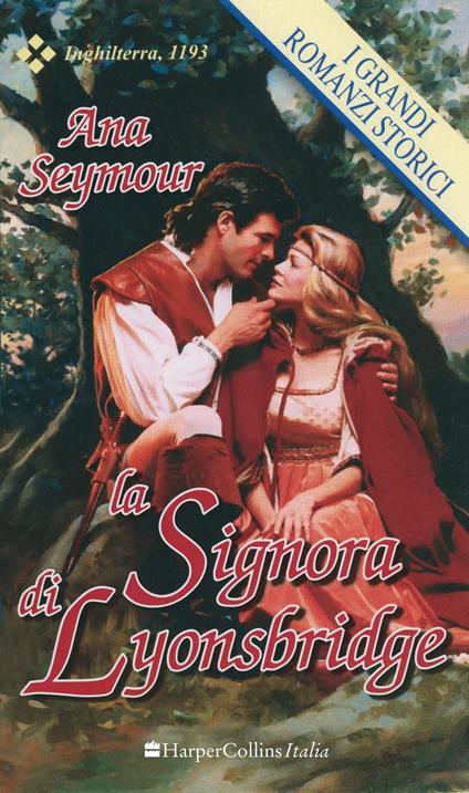 La signora di Lyonsbridge - Ana Seymour - ebook