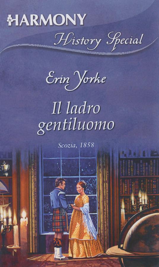 Il ladro gentiluomo - Erin Yorke - ebook