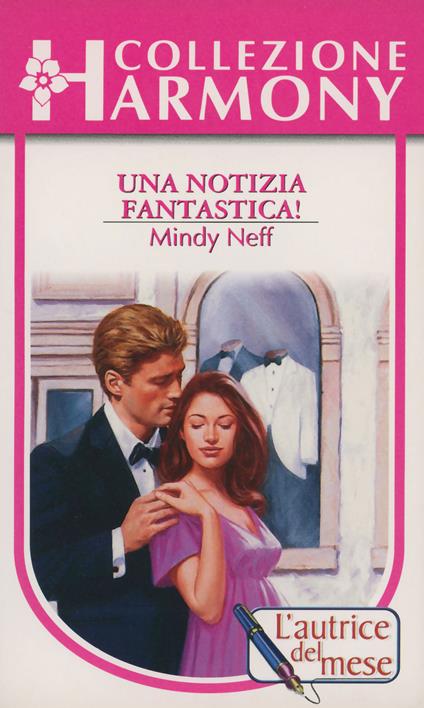 Una notizia fantastica - Mindy Neff - ebook