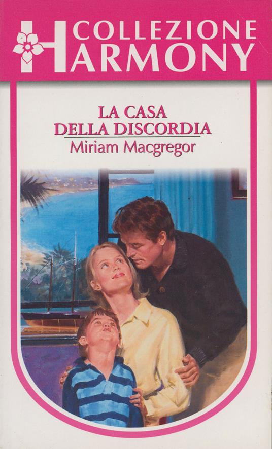 La casa della discordia - Miriam MacGregor - ebook