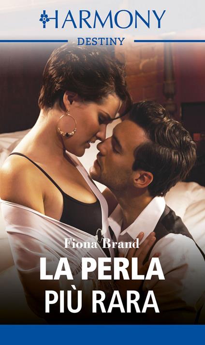 La perla più rara - Fiona Brand - ebook