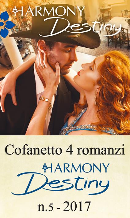 Harmony destiny. Vol. 5 - Fiona Brand,Andrea Laurence,Janice Maynard,Joanne Rock - ebook