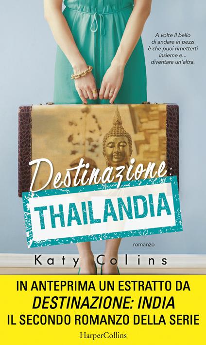 Destinazione Thailandia. Lonely Hearts Travel Club - Katy Colins,Roberta Marasco - ebook
