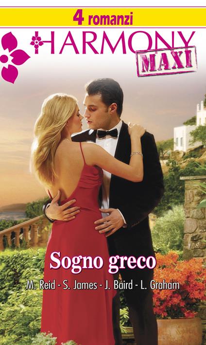 Sogno greco: La proposta del greco-Caldo sguardo greco-Il playboy greco-Il piano del greco - Jacqueline Baird,Lynne Graham,Susanne James,Michelle Reid - ebook