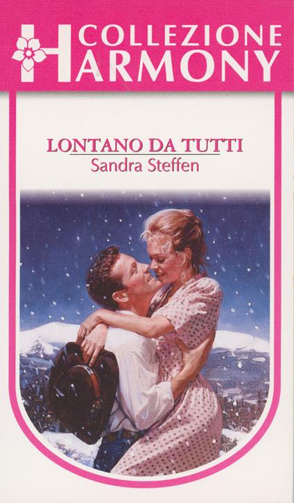 Lontano da tutti - Sandra Steffen - ebook