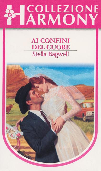 Ai confini del cuore - Stella Bagwell - ebook