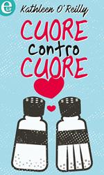 Cuore contro cuore. Mai dire lo voglio