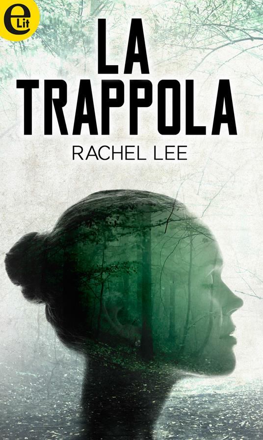 La trappola - Rachel Lee - ebook