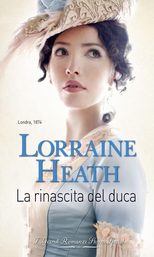 La rinascita del duca. Scandali a St. James's. Vol. 1 - Lorraine Heath - ebook