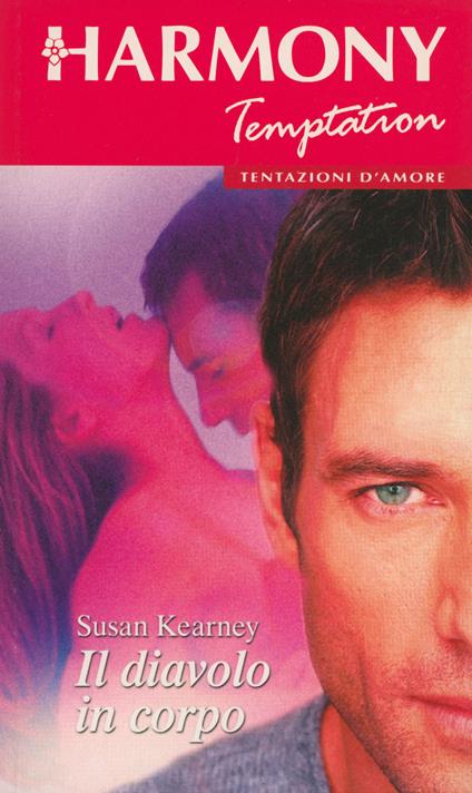 Il diavolo in corpo - Susan Kearney - ebook