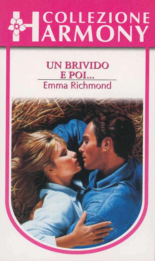 Un brivido e poi... - Emma Richmond - ebook