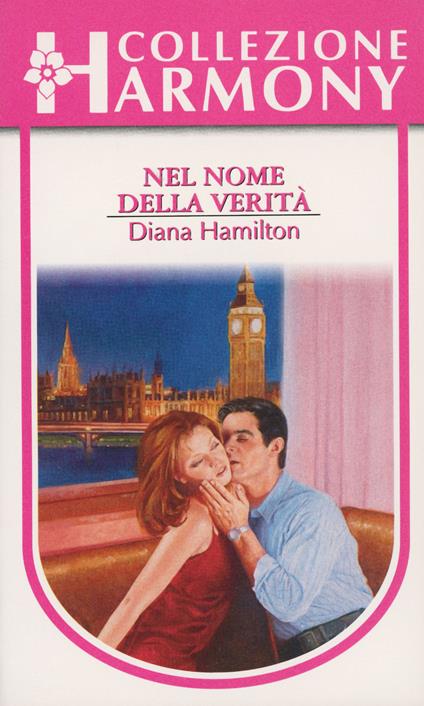 Nel nome della verità - Diana Hamilton - ebook