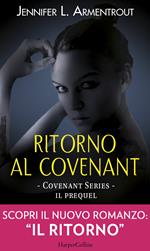 Ritorno al Covenant. Covenant series. Prequel