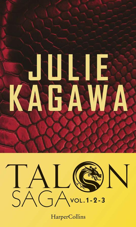 Talon saga: Talon-Rogue. I ribelli di Talon-Soldier. I segreti di Talon - Julie Kagawa - ebook