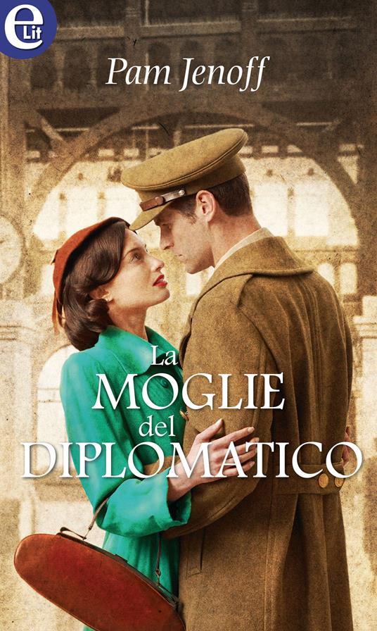 La moglie del diplomatico - Pam Jenoff - ebook