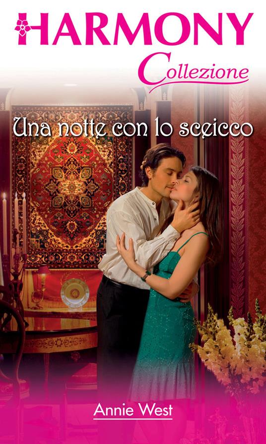 Una notte con lo sceicco - Annie West - ebook