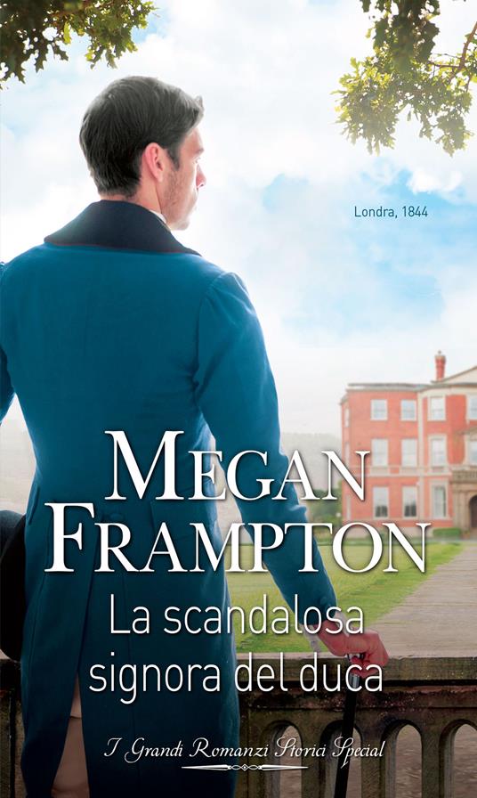 La scandalosa signora del duca. Dukes behaving badly. Vol. 3 - Megan Frampton - ebook