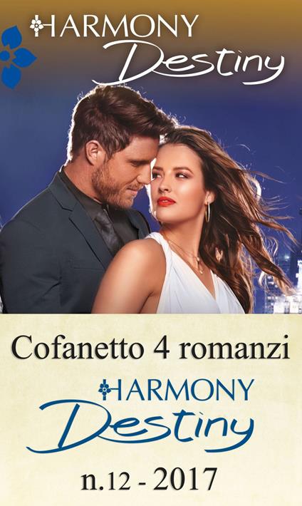 Harmony Destiny. Vol. 12 - Jules Bennett,Kat Cantrell,Maureen Child,Catherine Mann - ebook